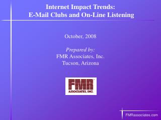 Internet Impact Trends: E-Mail Clubs and On-Line Listening