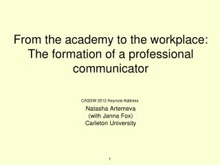 From the academy to the workplace: The formation of a professional communicator