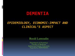 DEMENTIA Epidemiology, Economic-Impact and Clinical’s Aspect