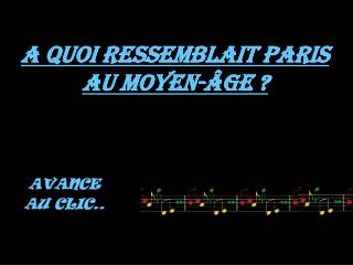 A quoi ressemblait Paris au Moyen-âge ?