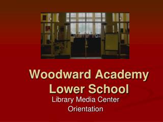 Woodward Academy Lower School