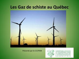 Les Gaz de schiste au Québec