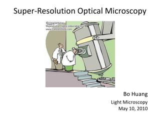 Super-Resolution Optical Microscopy