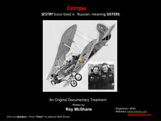 Cестры SESTRY (cess-tree) n. Russian: meaning SISTERS .