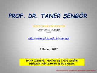 PROF. DR. TANER ŞENGÖR