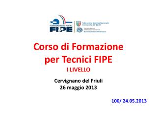 Corso di Formazione per Tecnici FIPE I LIVELLO