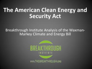 The American Clean Energy and Security Act