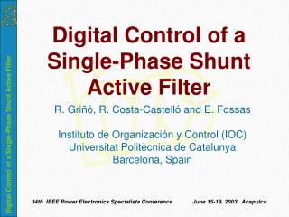 R. Griñó, R. Costa-Castelló and E. Fossas Instituto de Organización y Control (IOC)