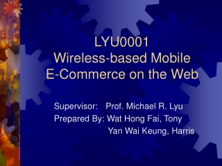 LYU0001 Wireless-based Mobile E-Commerce on the Web