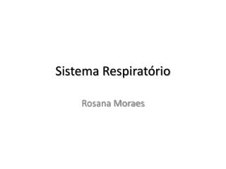 Sistema Respiratório