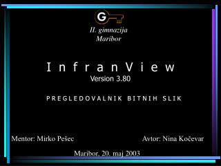 I n f r a n V i e w Version 3.80