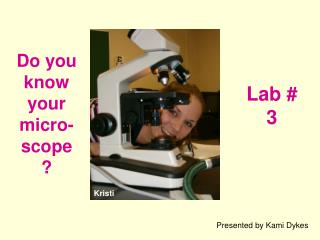 Do you know your micro-scope?