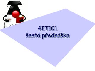 4IT101 šestá přednáška