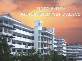 UNIVERSITAS MUHAMMADIYAH MALANG