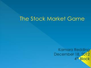 The Stock Market Game