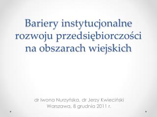 Bariery instytucjonalne rozwoju przedsiębiorczości na obszarach wiejskich