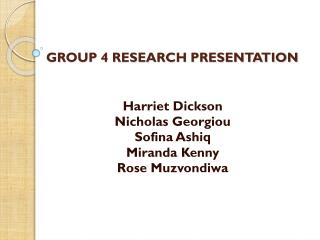 GROUP 4 RESEARCH PRESENTATION