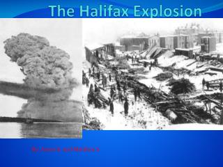 The Halifax Explosion