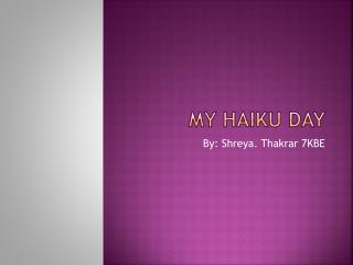 My haiku day