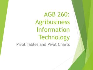 AGB 260: Agribusiness Information Technology