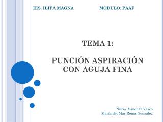 TEMA 1: PUNCIÓN ASPIRACIÓN CON AGUJA FINA