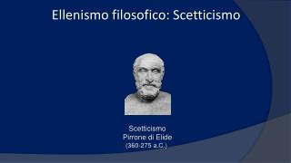 Ellenismo filosofico: Scetticismo