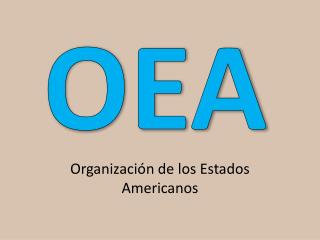 Organización de los Estados Americanos