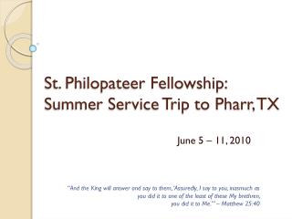 St. Philopateer Fellowship: Summer Service Trip to Pharr, TX