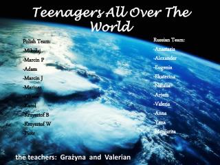 Teenagers All Over The World