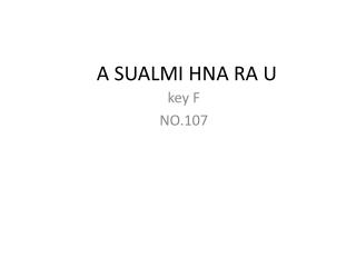 A SUALMI HNA RA U