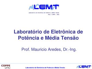 Laboratório de Eletrônica de Potência e Média Tensão