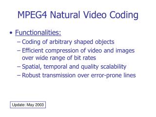 MPEG4 Natural Video Coding