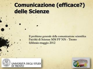Comunicazione (efficace?) delle Scienze