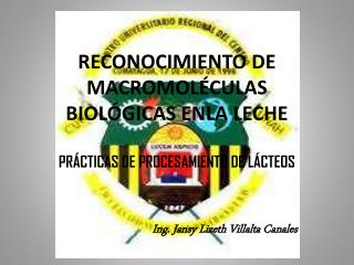 RECONOCIMIENTO DE MACROMOLÉCULAS BIOLÓGICAS ENLA LECHE
