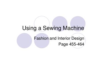 Using a Sewing Machine