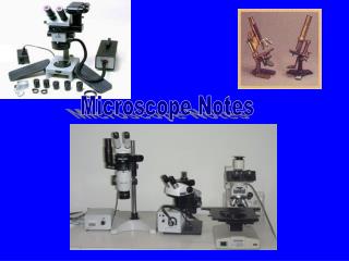 Microscope Notes