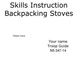 Skills Instruction Backpacking Stoves