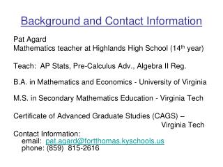 Background and Contact Information