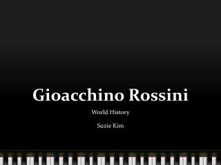 Gioacchino Rossini