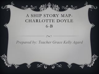 a Ship story Map - Charlotte DOYLE 6-b