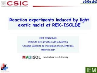 Reaction experiments induced by light exotic nuclei at REX-ISOLDE