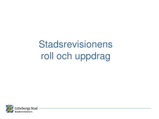 Stadsrevisionens roll och uppdrag