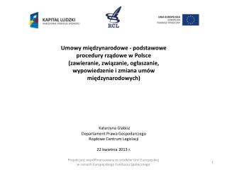 Umowy międzynarodowe - podstawowe procedury rządowe w Polsce