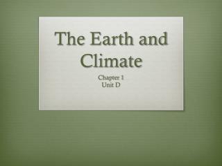 The Earth and Climate