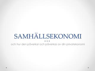 SAMHÄLLSEKONOMI