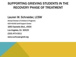 Supporting Grieving Students in the Recovery Phase of Treatment