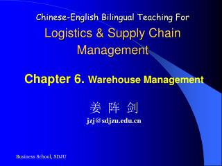 Chinese-English Bilingual Teaching For Logistics &amp; Supply Chain Management