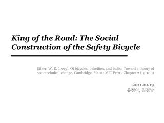 King of the Road: The Social Construction of the Safety Bicycle