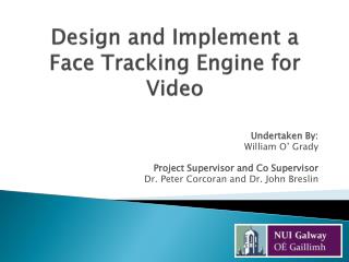 Design and Implement a Face Tracking Engine for Video