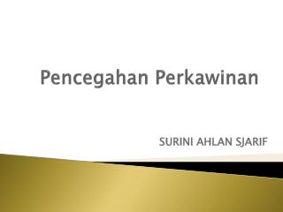 Pencegahan Perkawinan
